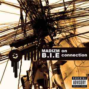 Madizm  - B.I.E Connection