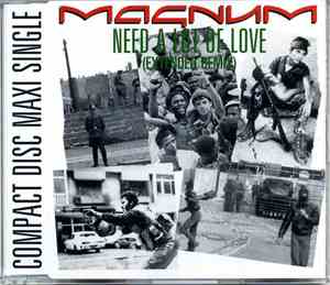 Magnum  - Need A Lot Of Love