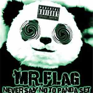 Mr.Flag - Never Say No To Panda Set