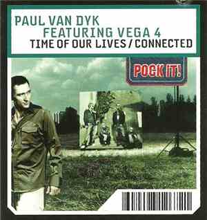 Paul van Dyk Feat. Vega 4 - Time Of Our Lives / Connected