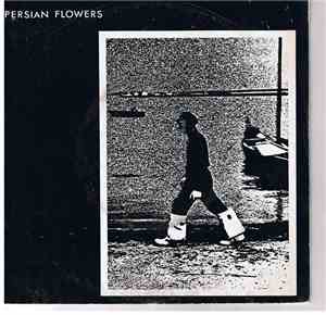 Persian Flowers - Somebody Elses's Sin