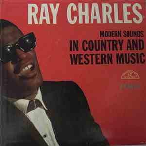 Ray Charles - Modern Sounds In Country & Western Music
