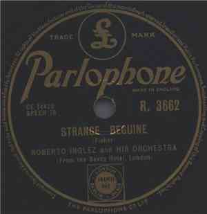 Roberto Inglez And His Orchestra - Strange - Beguine / Tristonho - Baiao