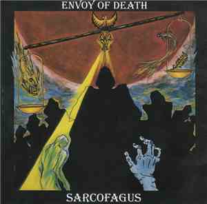 Sarcofagus - Envoy Of Death
