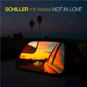 Schiller Mit Arlissa - Not In Love