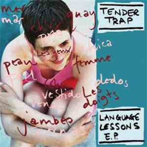 Tender Trap - Language Lessons E.P.