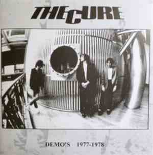The Cure - Demo's 1977-1978