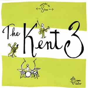 The Kent 3 - The Kent 3