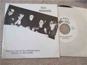 The Weasels  - Born Too Late
