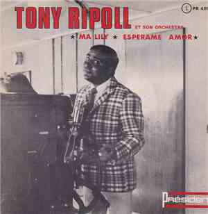 Tony Ripoll Et Son Orchestre - Ma Lily / Esperame Amor