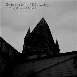 Various - Christian Metal Fellowship: Compilation Volume 1