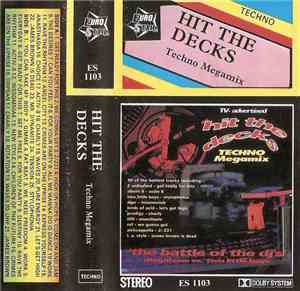 Various - Hit The Decks Volume One - Techno Megamix - The Battle Of The DJ's - Megabass Vs. Two Little Boys