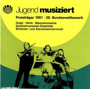 Various - Jugend Musiziert. Preisträger 1991 · 28. Bundeswettbewerb: Orgel · Harfe · Blasinstrumente, Zupfinstrumenten-Ensemble, Streiecher- Und Klavierkammermusik