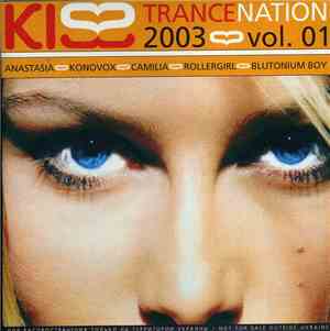 Various - Kiss Trance Nation 2003 Vol. 01