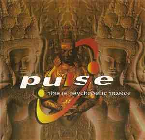 Various - Pulse - This Is Psychedelic Trance
