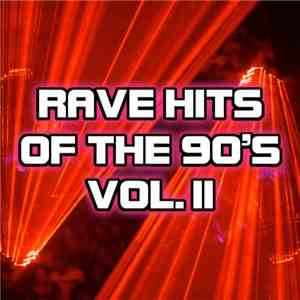 Various - Rave Hits Of The 90's (Volume II)