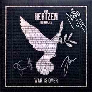 Von Hertzen Brothers - War Is Over