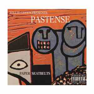 Willie Green  Presents Pastense - Paper Seatbelts