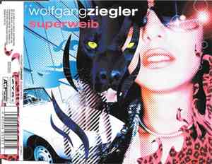 Wolfgang Ziegler - Superweib