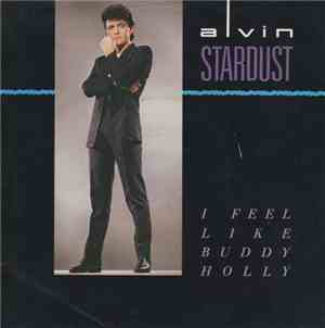 Alvin Stardust - I Feel Like Buddy Holly