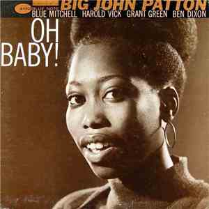 Big John Patton - Oh Baby!