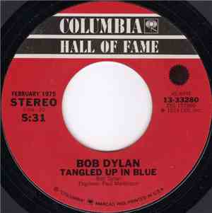 Bob Dylan - Tangled Up In Blue / If You See Her, Say Hello