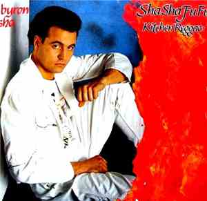 Byron Sha - Sha Sha Fu Fu / Kitchen Reggae