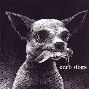 Curb Dogs - Curb Dogs