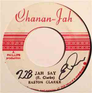 Easton Clarke / Sly & The Revolutionaries - Jah Say