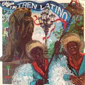 Eddy Wilson Y Su Tren Latino - Eddy Wilson Y Su Tren Latino