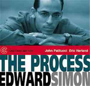 Edward Simon, John Patitucci, Eric Harland - The Process