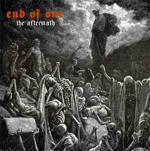 End Of One  - The Aftermath