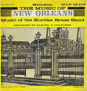 Eureka Brass Band - The Music Of New Orleans, Vol. 2: Music Of The Eureka Brass Band