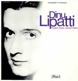 Frédéric Chopin - Dinu Lipatti - Vierzehn Walzer