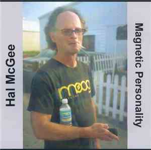 Hal McGee - Magnetic Personality
