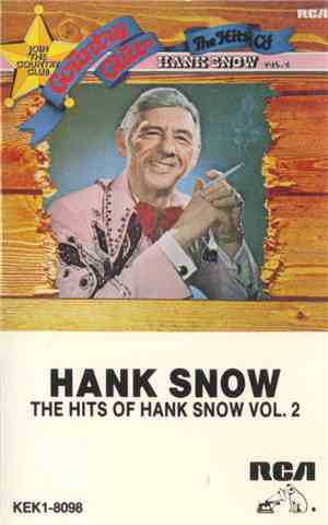 Hank Snow - The Hits Of Hank Snow Vol. 2