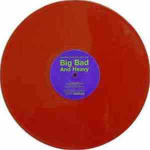Heartbeat Family - Big Bad And Heavy
