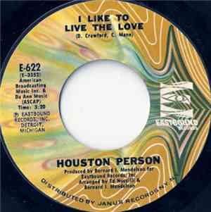 Houston Person - I Like To Live The Love / Mayola
