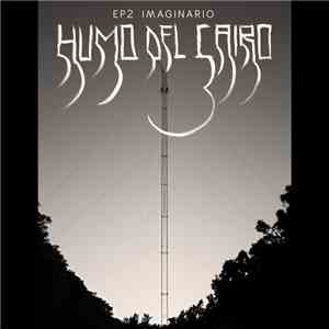 Humo Del Cairo - EP2 Imaginario