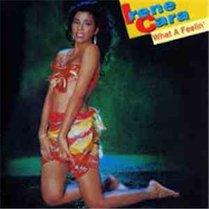 Irene Cara - What A Feelin'