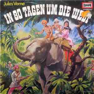 Jules Verne  - In 80 Tagen Um Die Welt