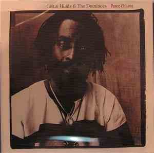 Justin Hinds & The Dominoes - Peace & Love