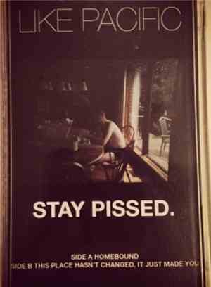 Like Pacific - Stay Pissed.