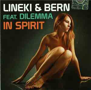 Lineki & Bern Feat Dilemma  - In Spirit