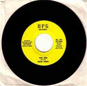 Little Richard III, Raw Soul - She Broke Down (Ran Right Out On Me) / The Gig