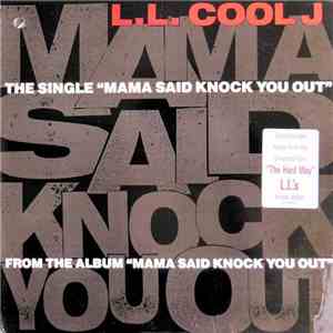 L.L. Cool J - Mama Said Knock You Out