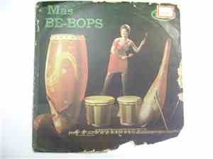 Los Be-Bops - Mas Be-Bops