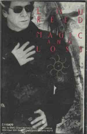 Lou Reed - Magic And Loss