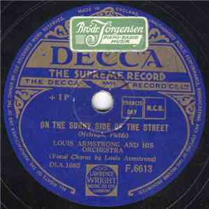 Louis Armstrong And His Orchestra - On The Sunny Side Of The Street / Once In A While