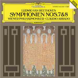 Ludwig van Beethoven –  Wiener Philharmoniker, Claudio Abbado - Symphonien Nos. 7 & 8